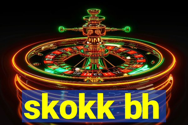 skokk bh